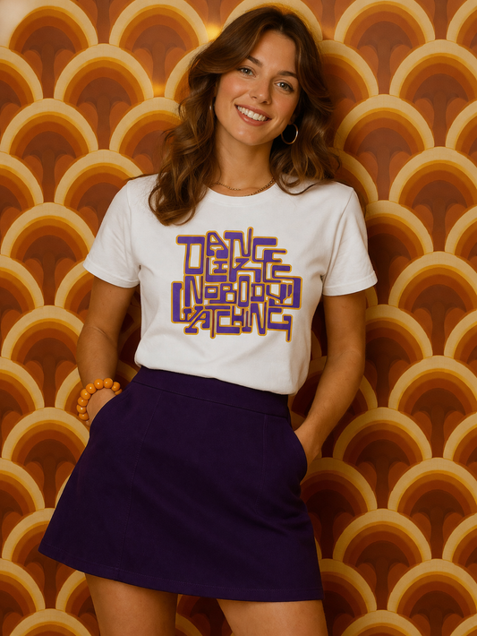 Dance Like Nobody's Watching - Graphic Tee
