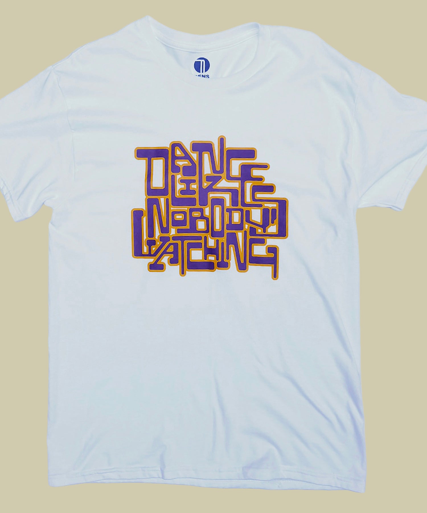 Dance Like Nobody's Watching - Graphic Tee