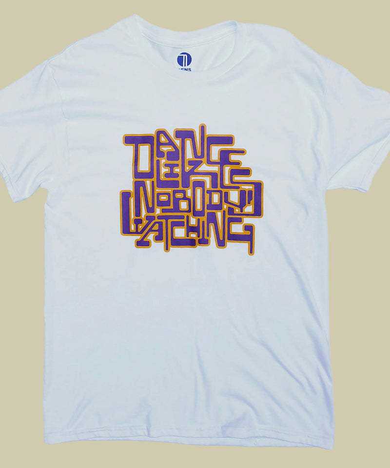 Dance Like Nobody's Watching - Graphic Tee
