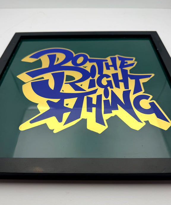 Do The Right Thing Gold  Leaf Glass