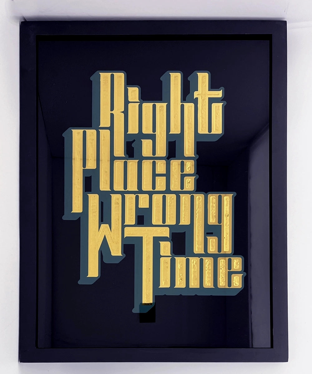 Right Place Wrong Time Gold Leaf on Glass