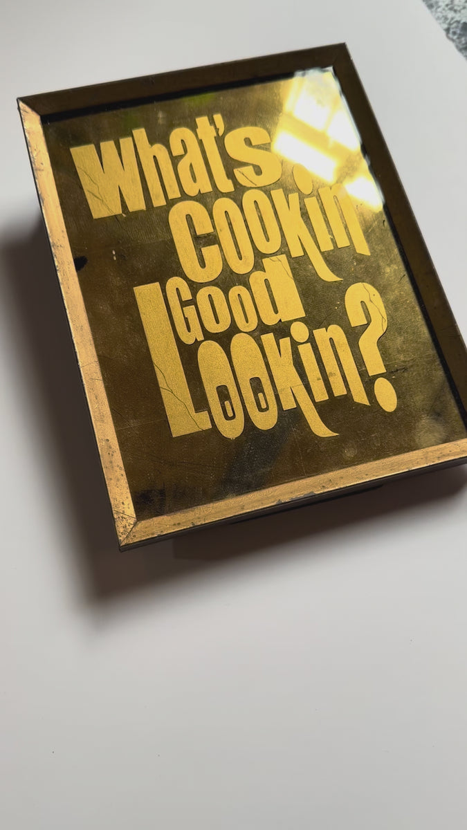 What's Cookin Gool Looking Glass
